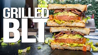 THE ULTIMATE (GRILLED!) BLT SANDWICH | SAM THE COOKING GUY