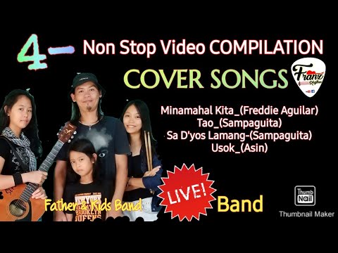 4- Non Stop OPM_ LIVE BAND Video COMPIlATION @FRANZRhythm Family Band