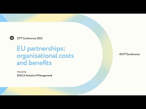 EU partnerships: organisational costs and benefits | OTT Conference 2022