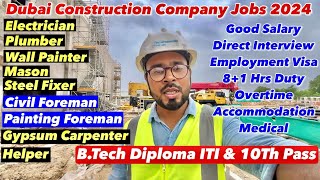 Dubai Construction Jobs 2024 | Good Salary | Direct Visa | Direct Interview