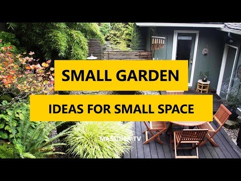 70+ Best Small Garden Ideas for Small Space 2018