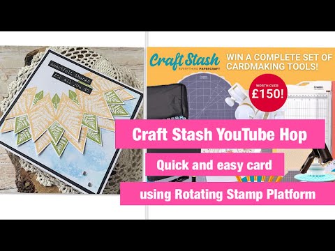 Craft Stash GIVEAWAY YT HOP || Quick and Easy card using Rotating Stamp Platform @CraftStashcoukTV