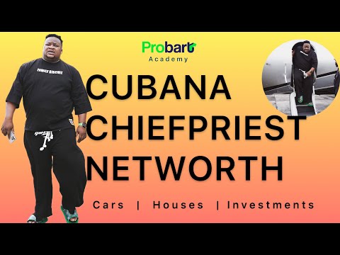 CUBANA CHIEF PRIEST NETWORTH