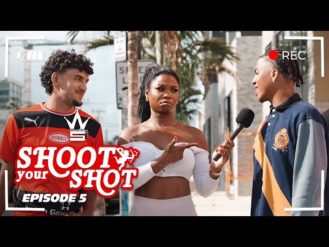 WSHH Presents "Shoot Your Shot" (Episode 5)