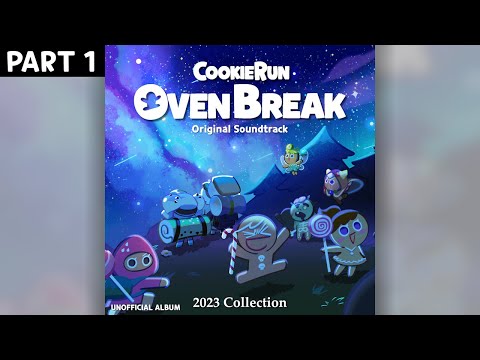 CookieRun: OvenBreak OST 2023 Collection (Part 1)