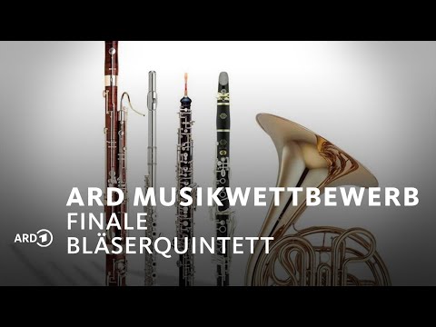 LIVE: Finale Bläserquintett | ARD-Musikwettbewerb