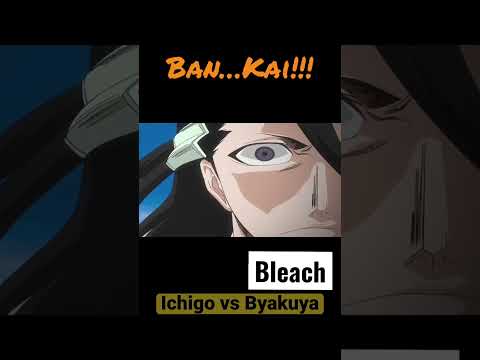 Ban…Kai!!! | Bleach | Ichigo vs Byakuya 😉😎🔥 | #anime #bleach #ichigo #shorts #byakuya #ichigovs