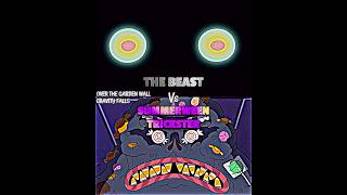 Summerween trickster vs The Beast #overthegardenwall #gravityfalls #wisedit #wis #vsbattle #vsedit