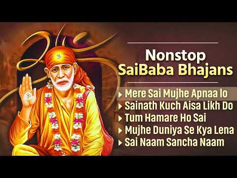 Top 5 Nonstop Sai Baba Bhajans | Shirdi Sai Baba Songs | Bhakti Songs | Sai Bhajanसाई बाबा जी के भजन