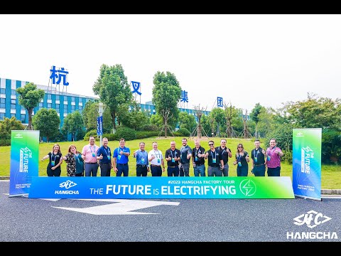 First Day of the 2023 Hangcha Factory Tour - Canada