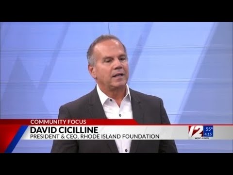 Community Focus: David Cicilline, Rhode Island Foundation