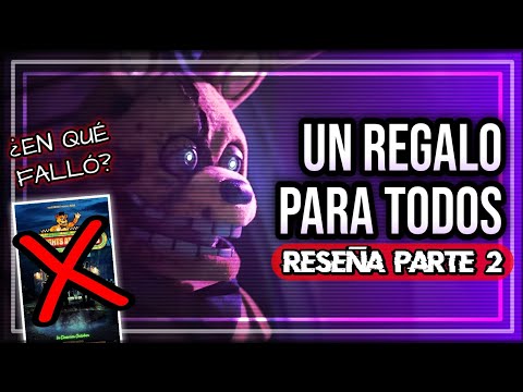 La Película De FNAF Es Exelente Pero.... ¿Cuáles Fueron Sus Fallos? | Reseña/Análisis PARTE 2