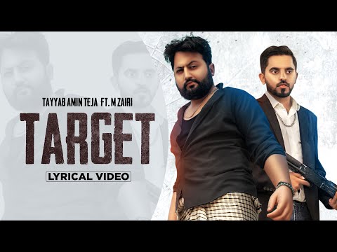 TARGET (Lyrical Video) Tayyab Amin Teja ft. M Zairi I Seemab Arshad | Latest Punjabi Songs 2021|