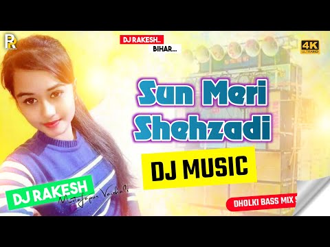 #Sun_Meri_Shehzadi Main Hu Tera Shaehzada|| Dj Music Song Toing Bass|| Dj Rakesh Mustafapur Vaishali