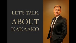 Let's Talk About Kakaako - Jason Wong Hawaii Real Estate Channel