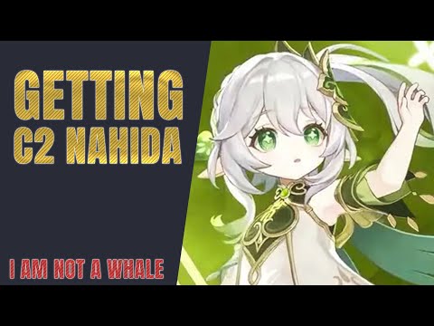 GETTING C2 NAHIDA "I'M NOT A WHALE" | Genshin Impact