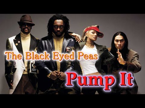 Pump It (The Black Eyed Peas) Lyrics 日本語訳 和訳【TAXi②】MV PV