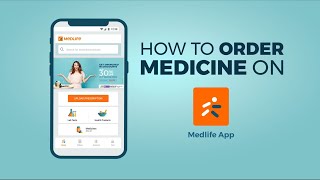 How to Order Medicine on Medlife App