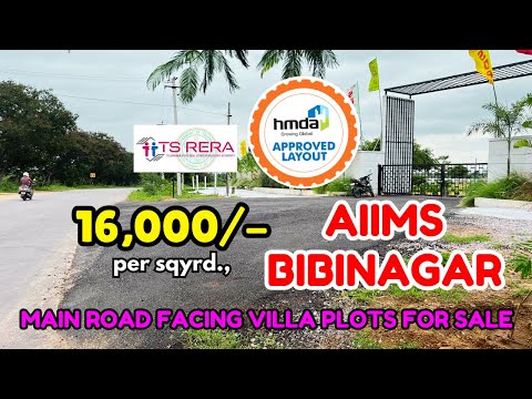 hmda approved villaplots for sale at aiims bibi nagar @ 16,000  per sqyrd