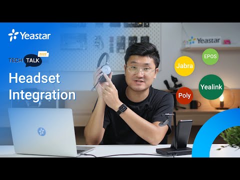 Tech Talk: How to Integrate Your Headsets with Yeastar P-Series PBX System (2022)