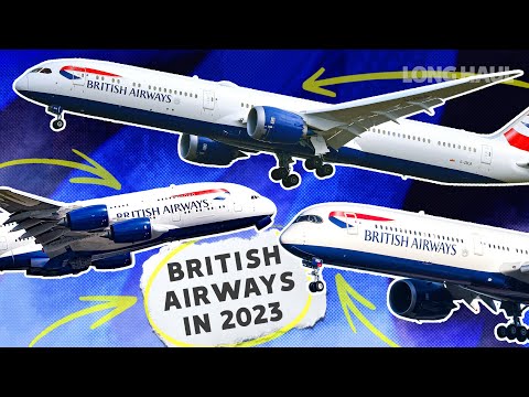 More Boeing 787s & Airbus A350s: The British Airways Fleet In 2023