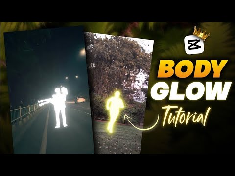 BODY GLOW Effect Tutorial - Like Editing Edition In Capcut🔥