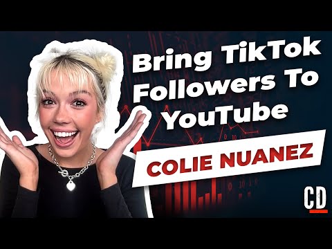 Transforming Your TikTok Following into YouTube Fans: Expert Tips from Colie Nuanez