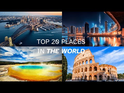 Must-See Places in 2024—Discover the Top 20 Now!