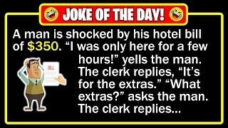 🤣 BEST JOKE OF THE DAY! - When he checked out a few hours later, the clerk... | Funny Daily Jokes