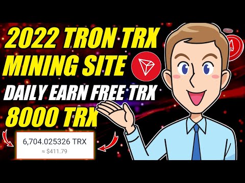 ⚡️best tron trx mining earning website of 2022 latest version 🔥trx mining earn free 5000trx 🤑