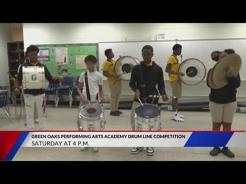 Green Oaks Performing Arts Academy Drum Line Competition this Saturday