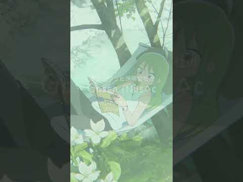 川辺で癒されるチルBGM（フルver.は▶️をクリック）#shorts #BGM #chill  #animation  #anime