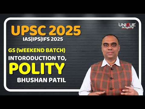 UPSC 2025 | GS (WEEKEND) Introduction to POLITY | WEBINAR BY BHUSHAN PATIL