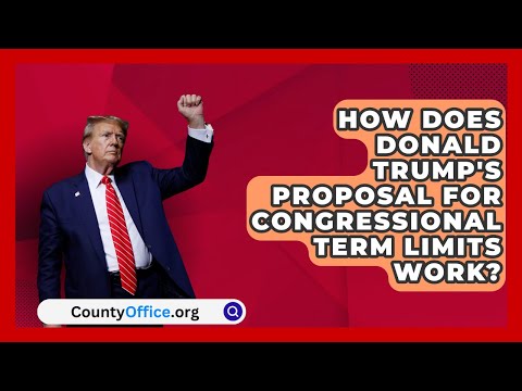 How Does Donald Trump's Proposal for Congressional Term Limits Work? | CountyOffice.org