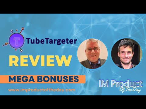 TubeTargeter AI Review + Award-Winning Bonuses To Make It Work FASTER (Worth $997)!