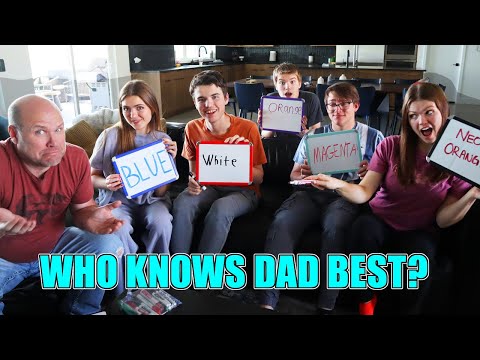 Who Knows Dad Best?