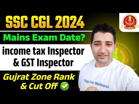 SSC CGL 2024 Mains Exam Date | Income Tax Inspector Cut off vs GST Inspector