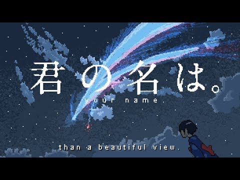 [16BIT] Sparkle - Radwimps (Kimi No Nawa OST)