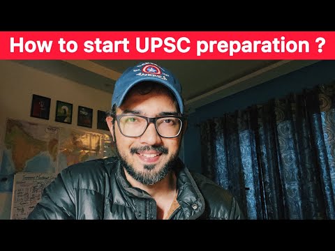 How to start UPSC preparation ?