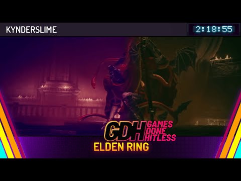 Elden Ring by kynderslime in 2:18:55 - Games Done Hitless