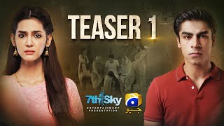 Coming Soon | Teaser 1 | Ft. Madiha Imam, Khushhal Khan | Har Pal Geo