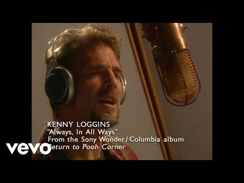 Kenny Loggins - Always, In All Ways