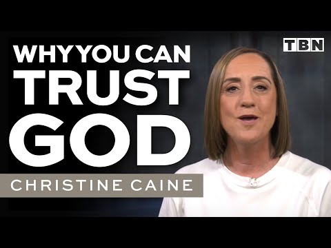 Trusting God | What We Learn from Daniel 3 | Christine Caine