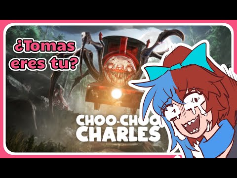 CHOCHOCHARLES - Tomas el tren se volvio malo 【Aitzu Arashi】