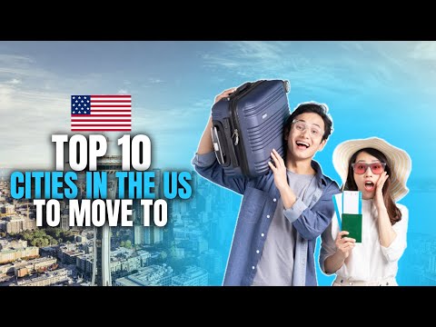 TOP 10 US Cities Americans Are Moving To