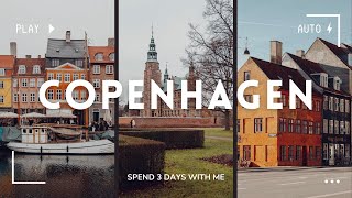 3 Days in Copenhagen, Denmark | A Relaxing City Break