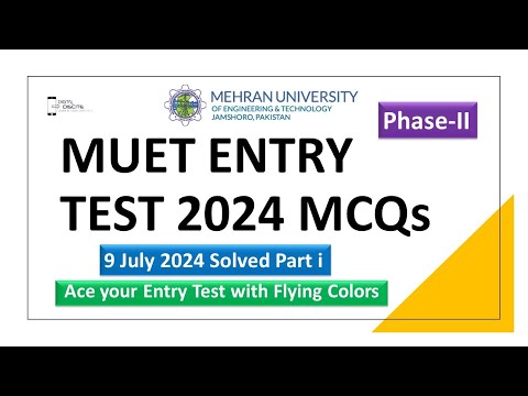 MUET Entry Test MCQs 9.7.2024 Part i Phase 2 by Digital Discite | MUET ENTRY TEST 9 july 2024 MCQs