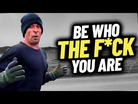 Become the Man You Want to Be - David Goggins Motivation