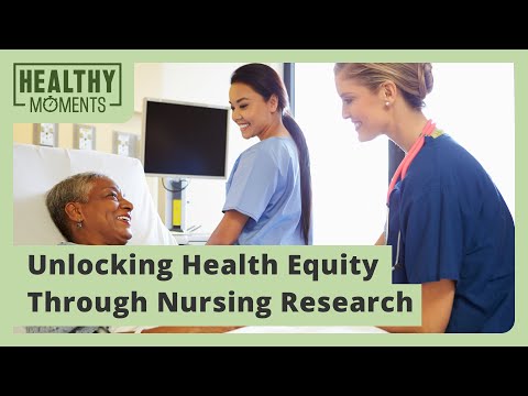 Unlocking Health Equity Through Nursing Research