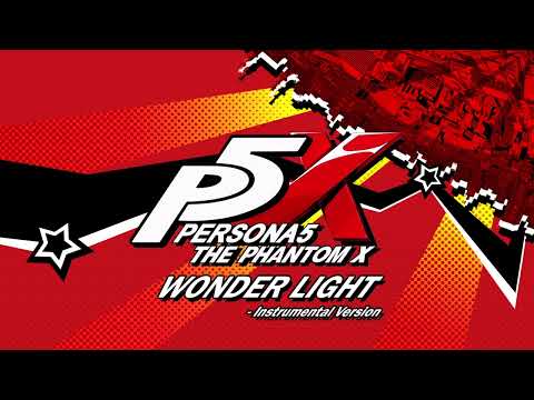 Wonder Light - Instrumental Version - Persona 5: The Phantom X